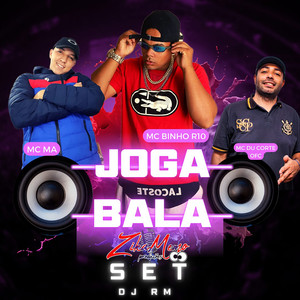 Joga Bala - Set Dj Rm (Explicit)