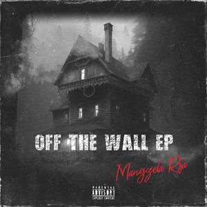 Of the Wall (Explicit)