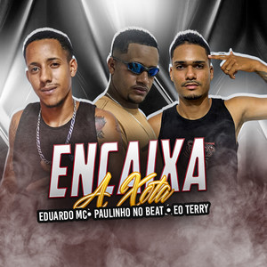 Encaixa a Xota (Explicit)