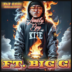 Lonely Boy (feat. Big G) (Explicit)