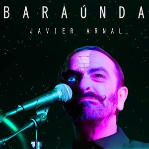 Javier Arnal - BARAÚNDA SEXTA