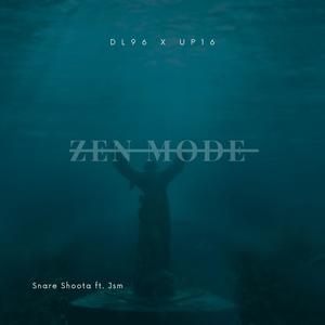 Zen Mode (feat. Jsm)