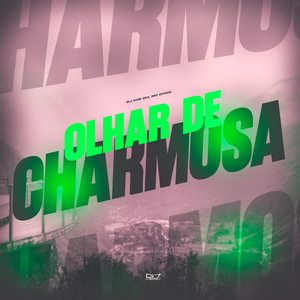 Olhar de Charmosa (Explicit)