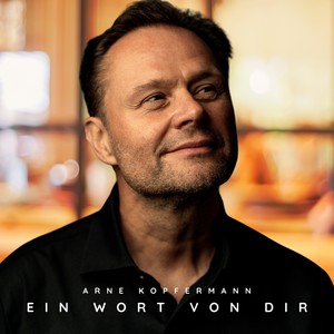 Ein Wort von dir (25th Anniversary)