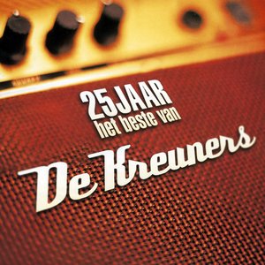 Het Beste Van 25 Jaar De Kreuners