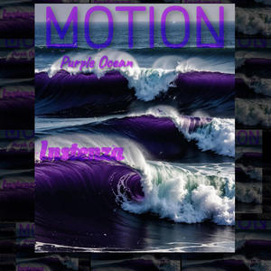 Motion (Purple Ocean) [Explicit]