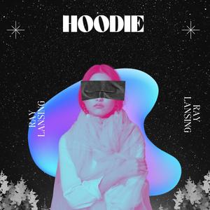 Hoodie (Explicit)