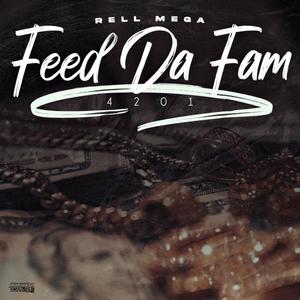 Feed Da Fam (Explicit)