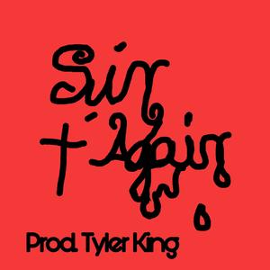 Sin Again (feat. Tyler King) [Explicit]