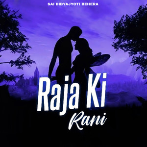 Raja Ki Rani