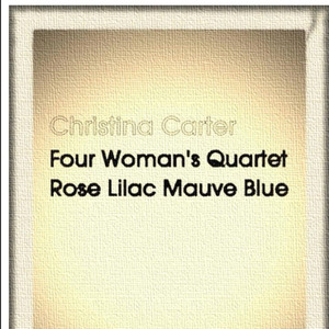 Four Woman's Quartet (Rose Lilac Mauve Blue)