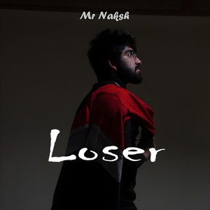 Loser (Explicit)