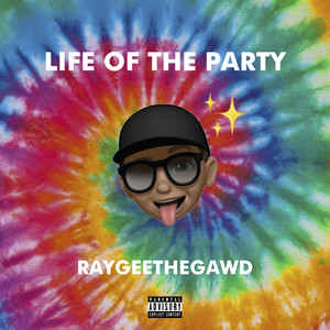 Life of the Party (Explicit)