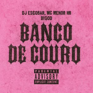 Banco de Couro (Explicit)