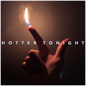 Hotter Tonight