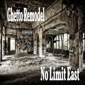 Ghetto Remodel (Explicit)