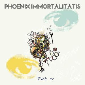 PHOENIX IMMORTALITATIS (Explicit)