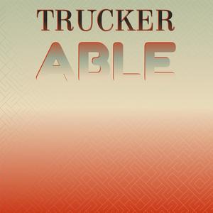 Trucker Able