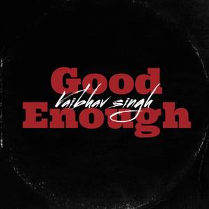 Good enough (Studio version)