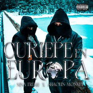 Curiepe en Europa (Explicit)