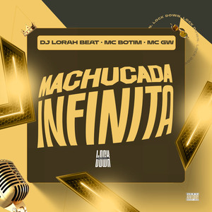 Machucada Infinita (Explicit)