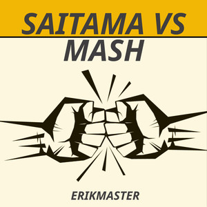 Saitama Vs Mash (Explicit)