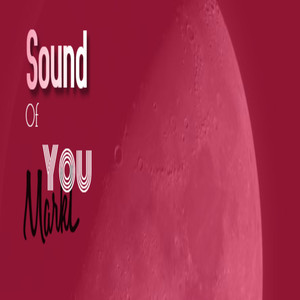 Sound Of You