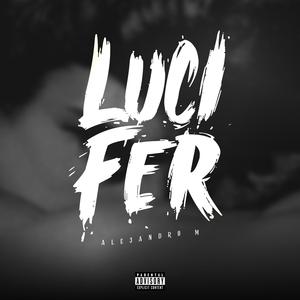 Lucifer (Explicit)