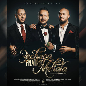 3echaqa Mellala (feat. El Gordo)