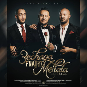 3echaqa Mellala(feat. El Gordo)
