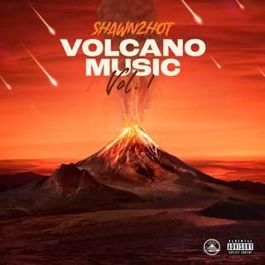 Volcano Music, Vol. 1 (Explicit)