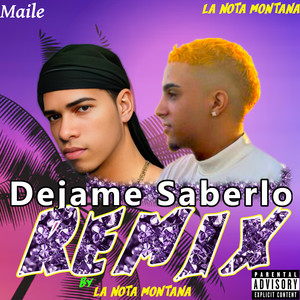 Dejame Saberlo (Remix|Explicit)
