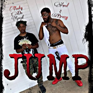 Jump (feat. Awol2Brazy) [Explicit]