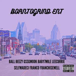 BORNTOGRIND ENT - 8 Bars(feat. Ball Beezy, Tay Currie, Franco, Baby7Mile, GSSGMOOK & Selfmadecj) (Explicit)
