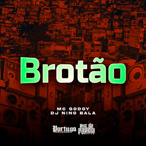 Brotão (Explicit)
