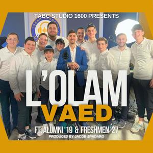 L'OLAM VAED (feat. Alumni '19 & Freshmen '27)