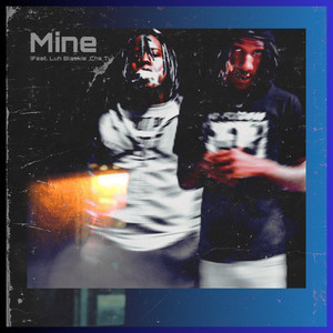 Mine (Explicit)