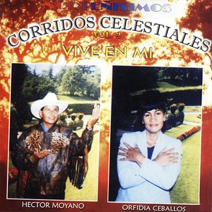 Corridos Celestiales, Vol. 2 (Vive en Mí) [Norteñísimos]