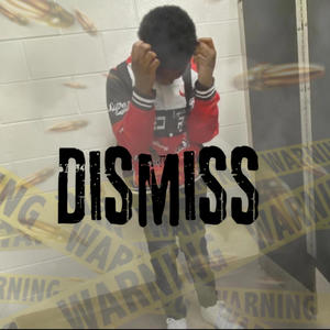 Dismiss (Explicit)