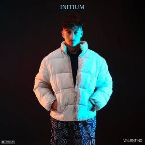 INITIUM (Réédition) [Explicit]