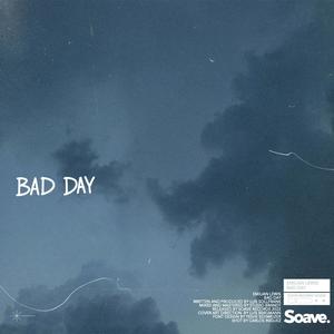 Bad Day