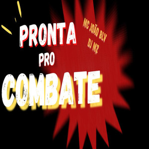 PRONTA PRO COMBATE (Explicit)