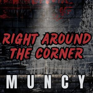 Right Around The Corner (Explicit)