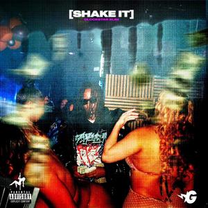Shake It (Explicit)