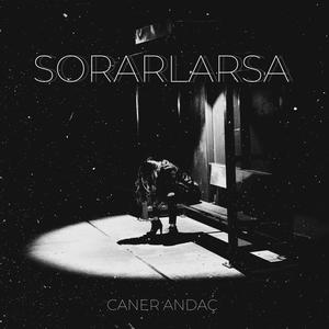 Sorarlarsa (Explicit)