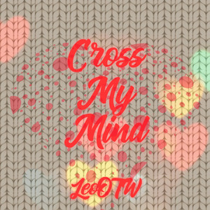 Cross My Mind