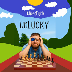Unlucky (Explicit)