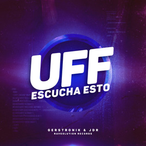 UFF(Escucha Esto)