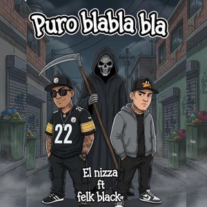 puro blabla bla (feat. felck black) (Explicit)