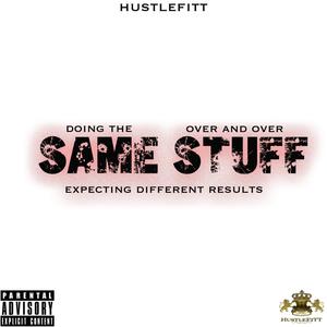 Same Stuff (Explicit)